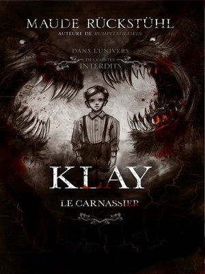 cover image of Dans l'univers des contes interdits--Klay, le Carnassier